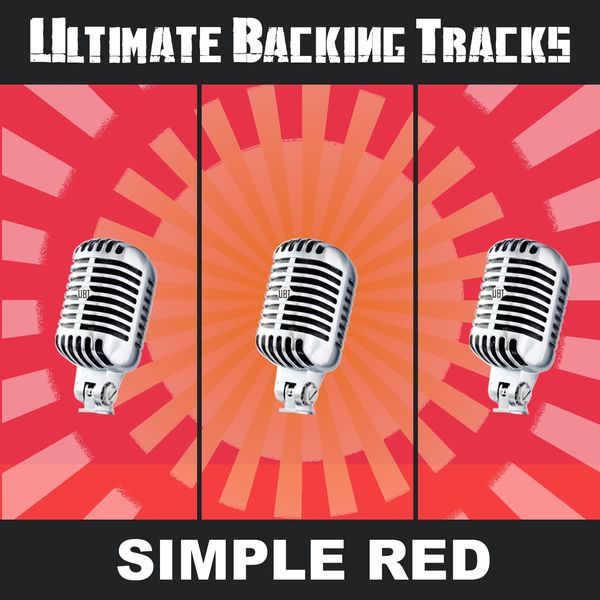 Soundmachine - Ultimate Backing Tracks: Simply Red Soundmachine - Ultimate Backing Tracks: Simply Red