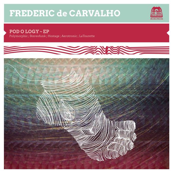 Frederic de Carvalho - Pod O Logy (Remixes) Frederic de Carvalho - Pod O Logy (Remixes)
