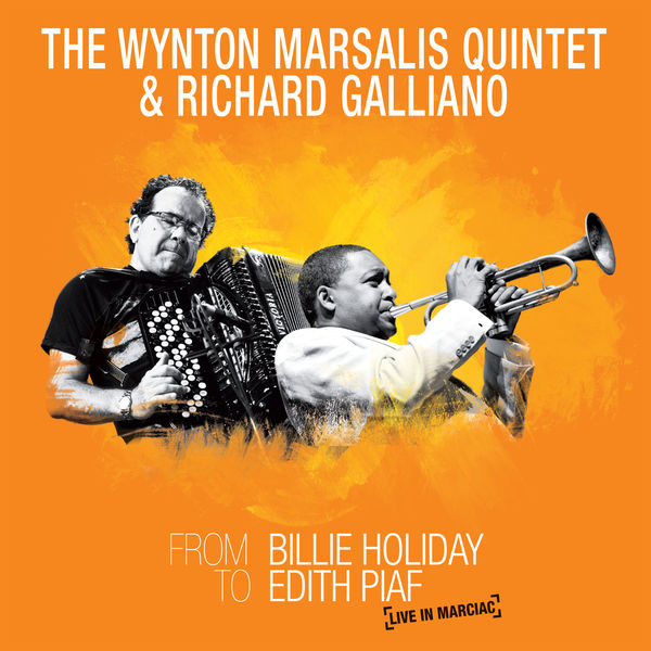 Wynton Marsalis|From Billie Holiday to Edith Piaf: Live in Marciac