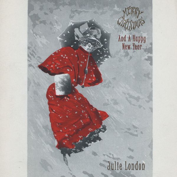 Julie London - Merry Christmas And A Happy New Year Julie London - Merry Christmas And A Happy New Year