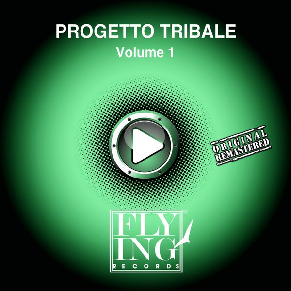 Progetto Tribale - Volume 1 Progetto Tribale - Volume 1