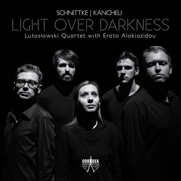 Lutoslawski Quartet - Light Over Darkness (Schnittke - Kancheli) Lutoslawski Quartet - Light Over Darkness (Schnittke - Kancheli)