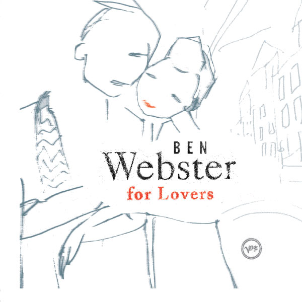 Ben Webster|Ben Webster For Lovers