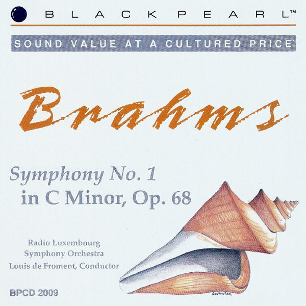 Johannes Brahms - Brahms: Symphony No. 1 in C Minor, Op. 68 Johannes Brahms - Brahms: Symphony No. 1 in C Minor, Op. 68