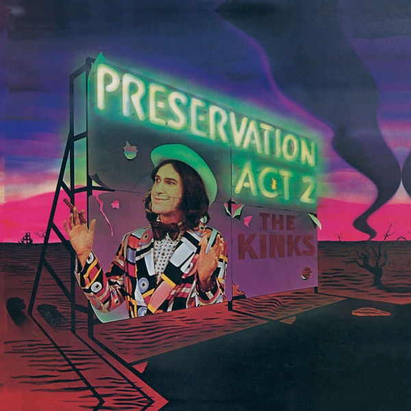 The Kinks - Preservation Act 2 The Kinks - Preservation Act 2