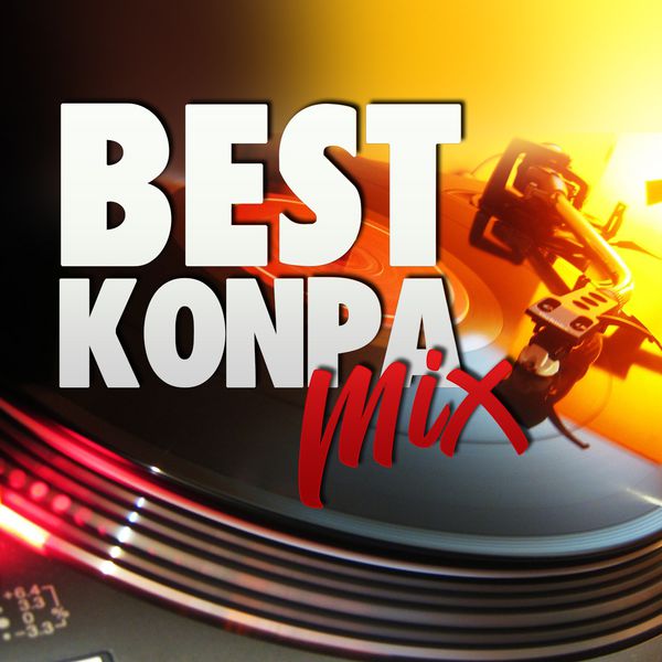 Various Artists - Best Konpa Mix Various Artists - Best Konpa Mix