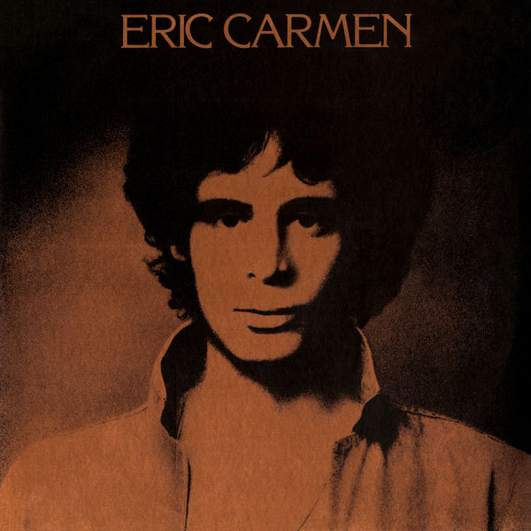 Eric Carmen - Eric Carmen Eric Carmen - Eric Carmen