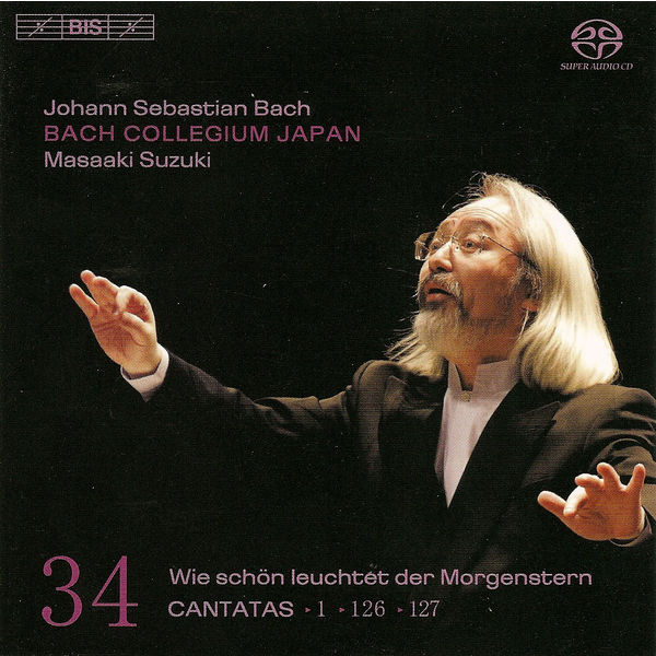 Masaaki Suzuki - BACH, J.S.: Cantatas, Vol. 34 (Suzuki) - BWV 1, 126, 127 Masaaki Suzuki - BACH, J.S.: Cantatas, Vol. 34 (Suzuki) - BWV 1, 126, 127