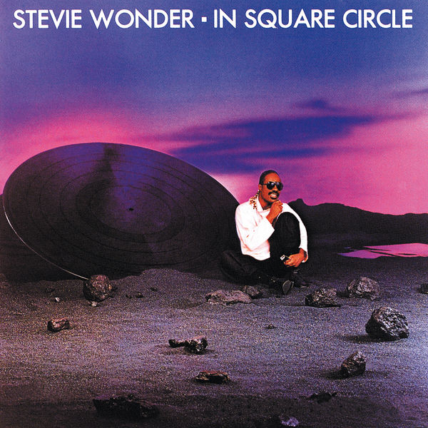 Stevie Wonder - In Square Circle Stevie Wonder - In Square Circle