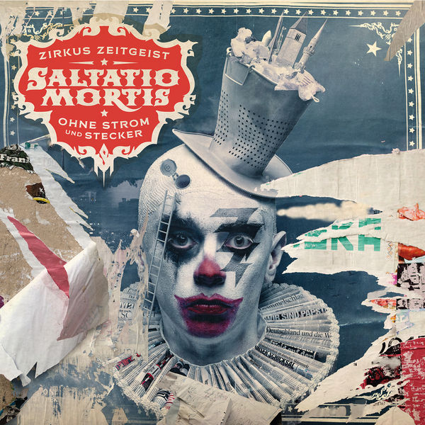 Saltatio Mortis - Zirkus Zeitgeist - Ohne Strom und Stecker Saltatio Mortis - Zirkus Zeitgeist - Ohne Strom und Stecker
