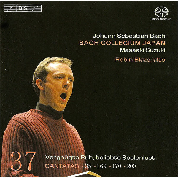 Robin Blaze - BACH, J.S.: Cantatas, Vol. 37 (Suzuki) - BWV 35, 169, 170, 200 Robin Blaze - BACH, J.S.: Cantatas, Vol. 37 (Suzuki) - BWV 35, 169, 170, 200