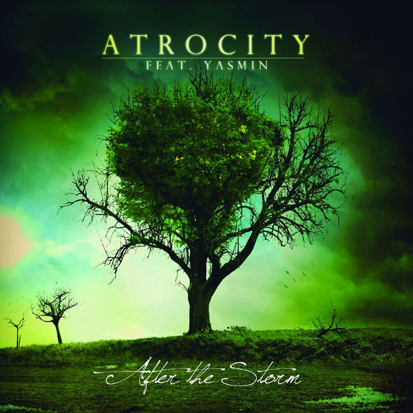 Atrocity|After the Storm Atrocity|After the Storm