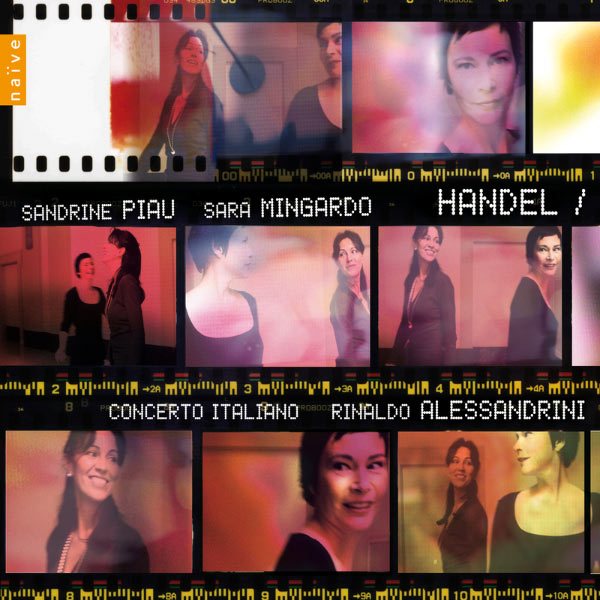 Sandrine Piau - Georg Friedrich Händel : Airs & duos Sandrine Piau - Georg Friedrich Händel : Airs & duos