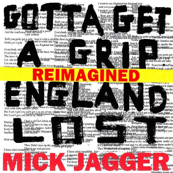Mick Jagger|Gotta Get A Grip / England Lost (Reimagined) Mick Jagger|Gotta Get A Grip / England Lost (Reimagined)