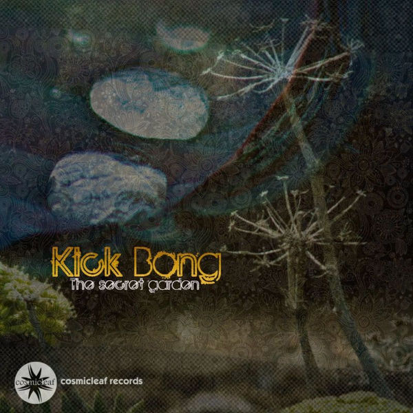 Kick Bong - The Secret Garden Kick Bong - The Secret Garden