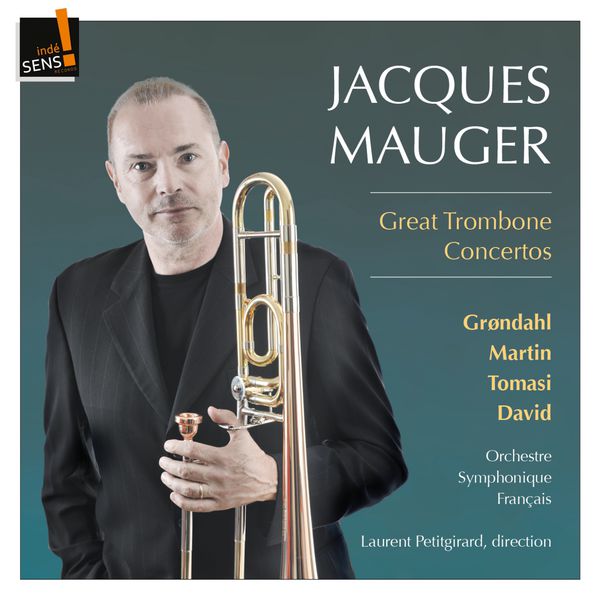 Jacques Mauger|Great Trombone Concertos