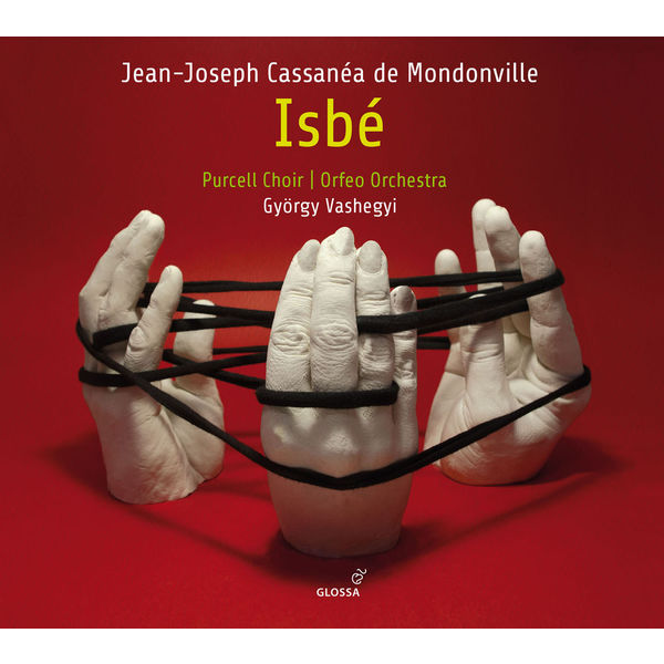 Orfeo Orchestra - Mondonville : Isbé Orfeo Orchestra - Mondonville : Isbé
