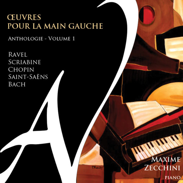 Maxime Zecchini|Ouvres pour la main gauche - Anthologie, Vol. 1