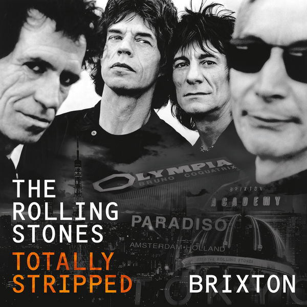 The Rolling Stones|Totally Stripped - Brixton (Live)