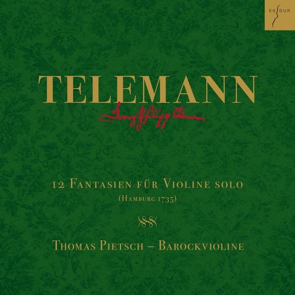 Thomas Pietsch - Telemann: 12 Fantasien für Violine solo, TWV 40:14-25 (Hamburg 1735) Thomas Pietsch - Telemann: 12 Fantasien für Violine solo, TWV 40:14-25 (Hamburg 1735)