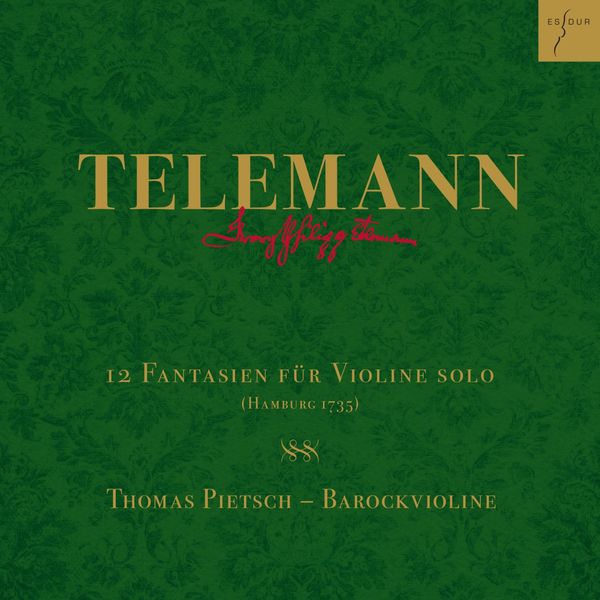 Thomas Pietsch|Telemann: 12 Fantasien für Violine solo, TWV 40:14-25 (Hamburg 1735)