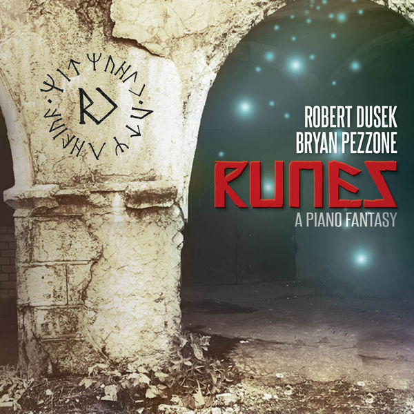 Bryan Pezzone|Runes (A Piano Fantasy) (Bryan Pezzone)