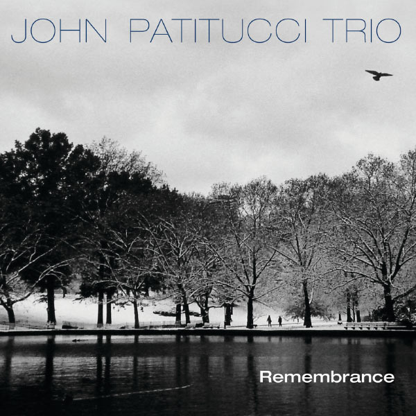 John Patitucci|Remembrance (Album Version) John Patitucci|Remembrance (Album Version)