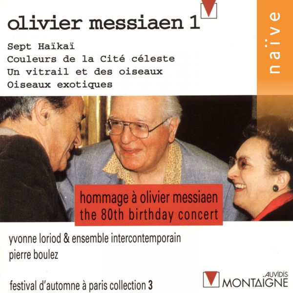 Yvonne Loriod|Olivier Messiaen, Vol. 1 (Hommage à Olivier Messiaen, concert du 80ème anniversaire)