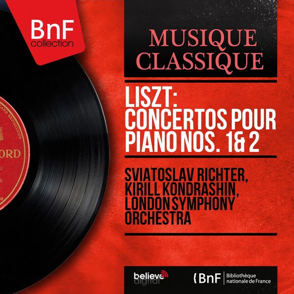 Sviatoslav Richter - Liszt: Concertos pour piano Nos. 1 & 2 (Mono Version) Sviatoslav Richter - Liszt: Concertos pour piano Nos. 1 & 2 (Mono Version)