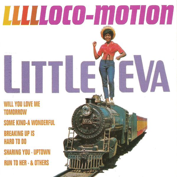 Little Eva - Llllloco-Motion Little Eva - Llllloco-Motion