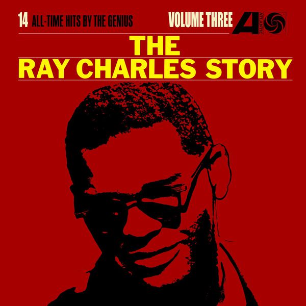 Ray Charles - The Ray Charles Story, Volume Three (Édition Studio Masters) Ray Charles - The Ray Charles Story, Volume Three (Édition Studio Masters)