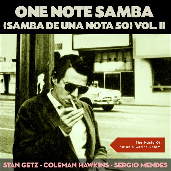 Various Artists|Samba de Uma Nota só (One-Note Samba) Vol. II (Original Recordings) Various Artists|Samba de Uma Nota só (One-Note Samba) Vol. II (Original Recordings)
