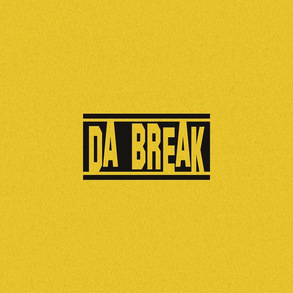 Da Break|Get Over (Yolo)