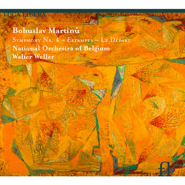 Walter Weller - Symphonie n° 4 H. 305, Estampes H. 369 & Le Départ H. 175A Walter Weller - Symphonie n° 4 H. 305, Estampes H. 369 & Le Départ H. 175A