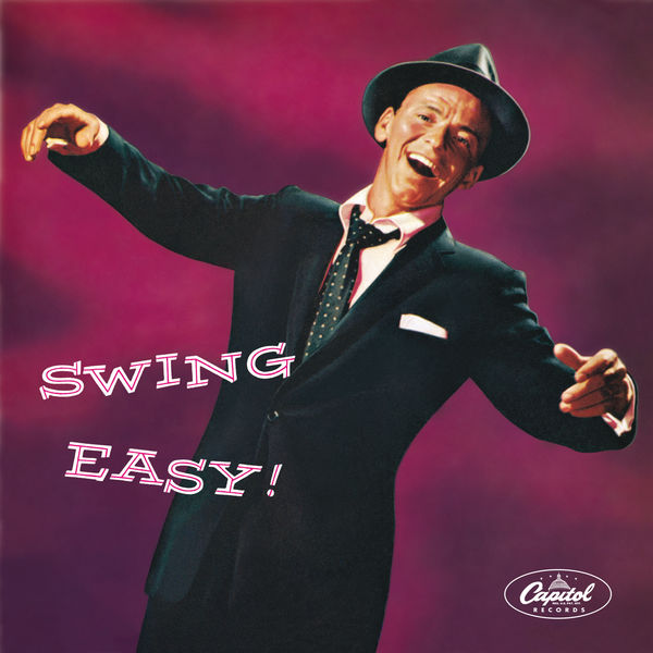 Frank Sinatra - Swing Easy! Frank Sinatra - Swing Easy!