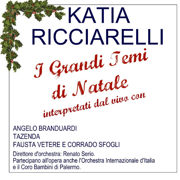 Katia Ricciarelli|I grandi temi di Natale (Intrepretati dal vivo)