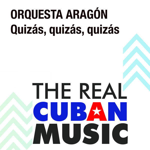 Orquesta Aragon - Quizás, Quizás, Quizás (Remasterizado) Orquesta Aragon - Quizás, Quizás, Quizás (Remasterizado)