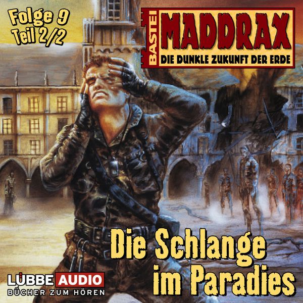 Maddrax - Die Schlange im Paradies (Teil 2) Maddrax - Die Schlange im Paradies (Teil 2)