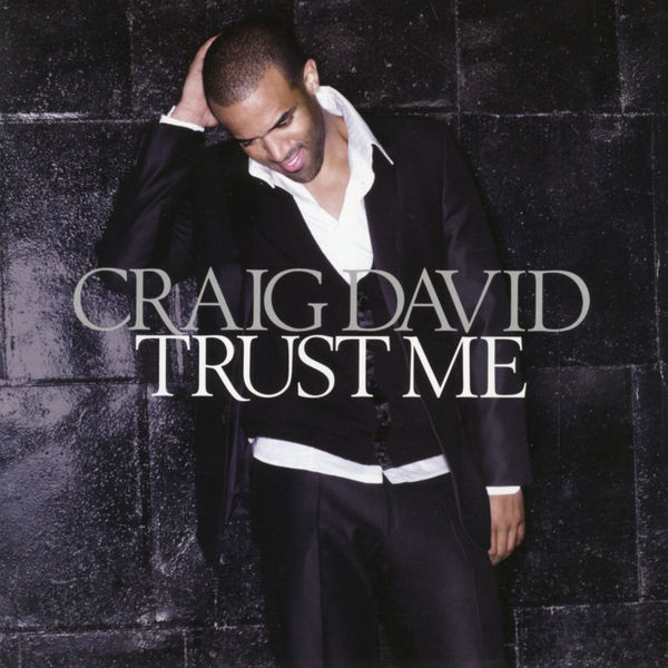 Craig David|Trust Me Craig David|Trust Me