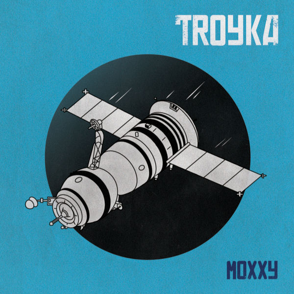 Troyka - Moxxy Troyka - Moxxy