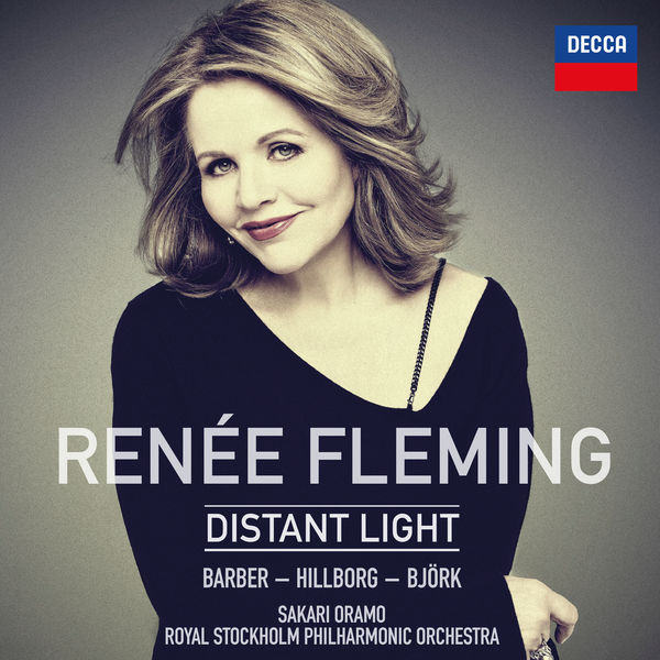 Renée Fleming|Distant Light (Barber - Hillborg - Björk)