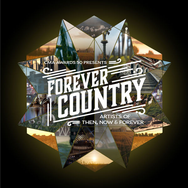 Artists Of Then, Now & Forever - Forever Country Artists Of Then, Now & Forever - Forever Country
