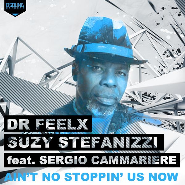 Dr. Feelx - Ain't No Stoppin' Us Now Dr. Feelx - Ain't No Stoppin' Us Now