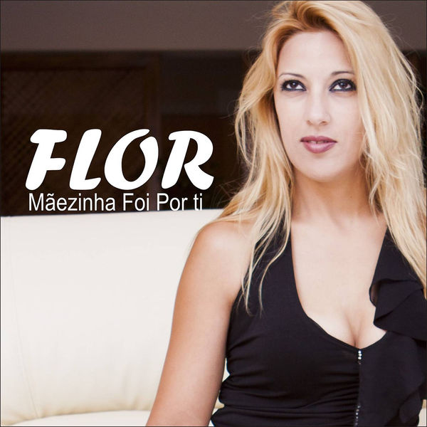 Flor|Mãezinha Foi por Ti