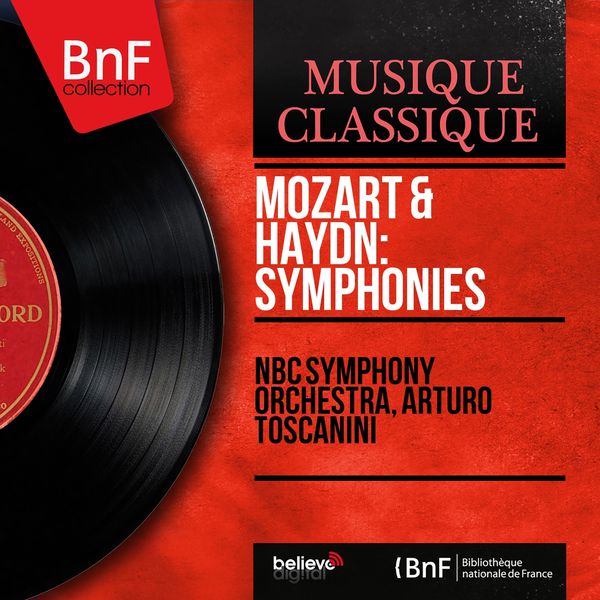 NBC Symphony Orchestra|Mozart & Haydn: Symphonies (Mono Version)