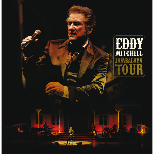 Jambalaya tour, Eddy Mitchell Qobuz