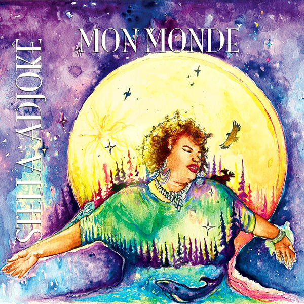 Stella Adjokê - Mon monde Stella Adjokê - Mon monde