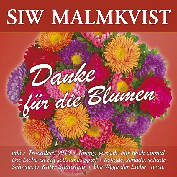Siw Malmkvist - Danke für die Blumen - 50 große Erfolge Siw Malmkvist - Danke für die Blumen - 50 große Erfolge