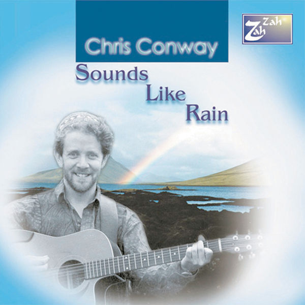 chris conway - Sounds Like Rain chris conway - Sounds Like Rain