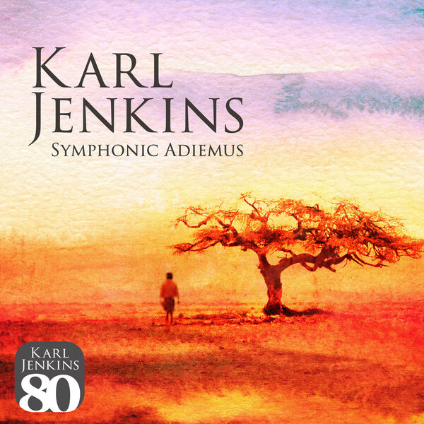 Karl Jenkins - Symphonic Adiemus Karl Jenkins - Symphonic Adiemus